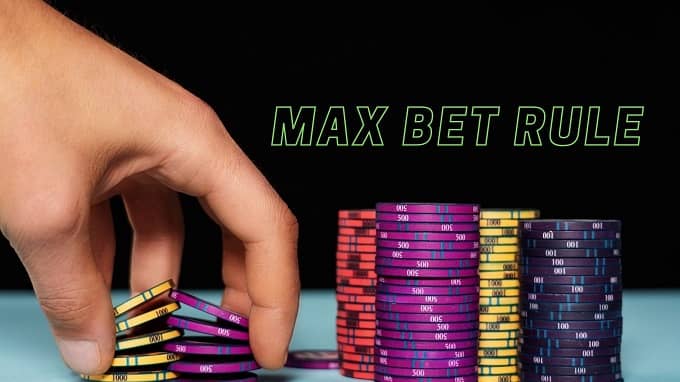 the max bet rule